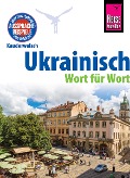Cover-Bild zum Titel 'Ukrainisch - Wort für Wort: Kauderwelsch-Sprachführer von Reise Know-How' von 'Natalja Börner, Ulrike Grube'
