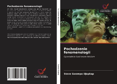 Pochodzenie fenomenologii - Steve Gwompo Djopkap