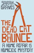 The Dead Cat Bounce - Sarah Graves