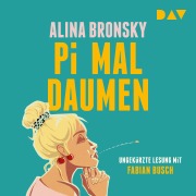 Cover-Bild zum Titel 'Pi mal Daumen' von 'Alina Bronsky'