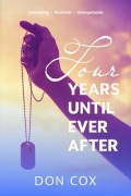 Cover-Bild zum Titel 'Four Years Until Ever After' von 'Don Cox'