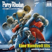 Cover-Bild zum Titel 'Perry Rhodan Atlantis 2 Episode 09: Eine Handvoll Ilts' von 'Madeleine Puljic'