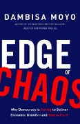 Cover-Bild zum Titel 'Edge of Chaos' von 'Dambisa Moyo'