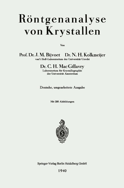 Röntgenanalyse von Krystallen - Johannes Martin Bijvoet, Nicolaas Hendrik Kolkmeijer, Carolina Henriëtte Macgillovry