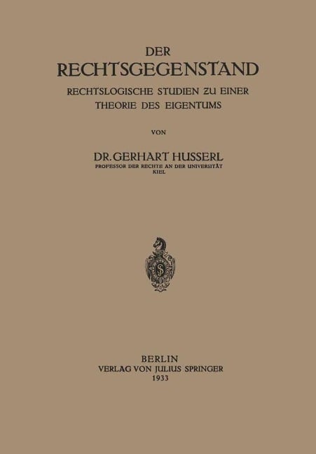 Der Rechtsgegenstand - Gerhart Husserl