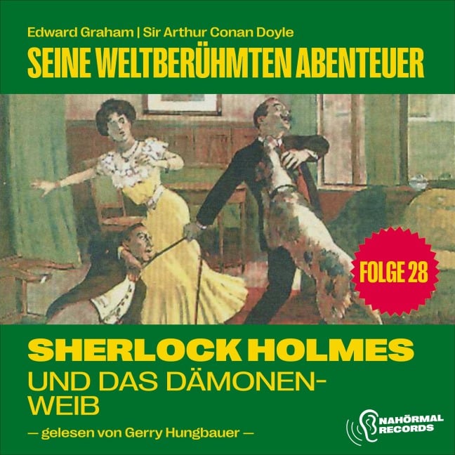 Sherlock Holmes und das Dämonenweib (Seine weltberühmten Abenteuer, Folge 28) - Arthur Conan Doyle, Edward Graham