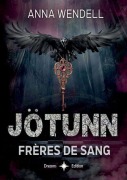 Cover-Bild zum Titel 'Jötunn - Frères de Sang' von 'Anna Wendell'