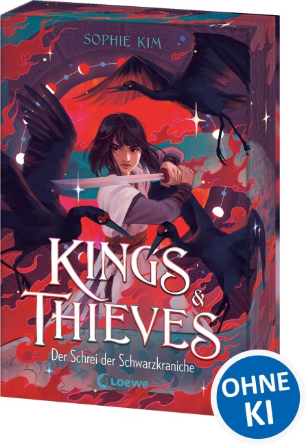 Kings & Thieves (Band 2) - Der Schrei der Schwarzkraniche - Sophie Kim