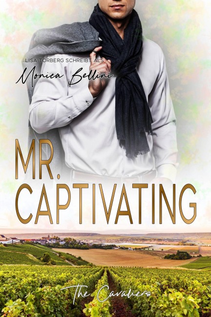 Mr. Captivating - Lisa Torberg, Monica Bellini