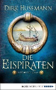 Cover-Bild zum Titel 'Die Eispiraten' von 'Dirk Husemann'
