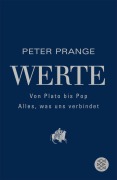 Cover-Bild zum Titel 'Werte: Von Plato bis Pop - Alles, was uns verbindet' von 'Peter Prange'