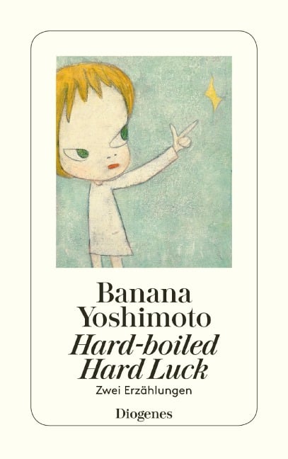 Hard-boiled Hard Luck - Banana Yoshimoto