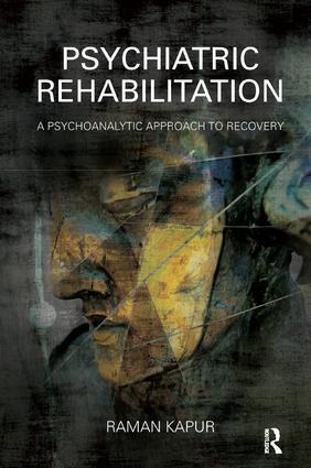 Psychiatric Rehabilitation - Raman Kapur