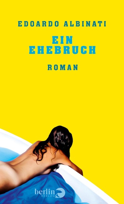 Ein Ehebruch - Edoardo Albinati