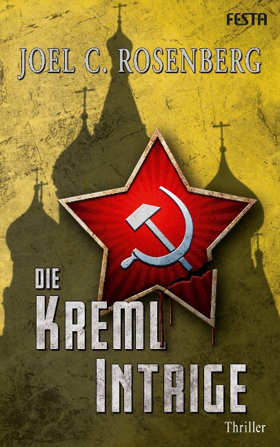 Die Kreml Intrige - Joel C. Rosenberg