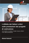 Cover-Bild zum Titel 'L'effetto dei fattori critici sulle prestazioni dei progetti di costruzione' von 'Waled Hakami'