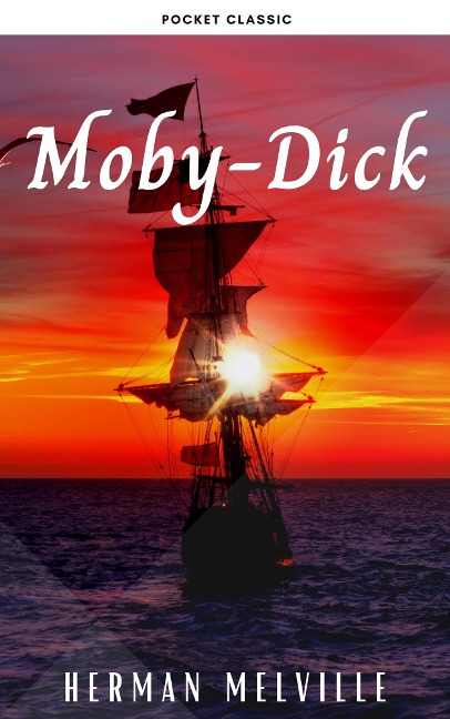 Moby-Dick - Herman Melville, Pocket Classic