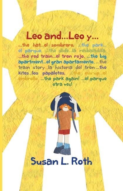 Leo and... Leo y (bilingual English Spanish) - Susan L Roth