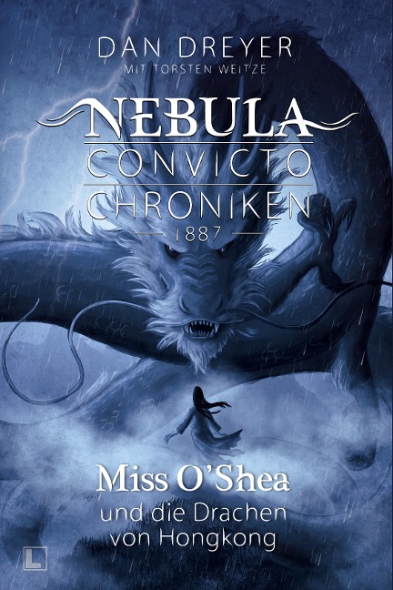Miss O'Shea und die Drachen von Hongkong - Torsten Weitze, Dan Dreyer