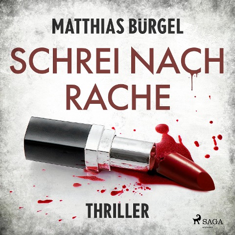 Schrei nach Rache: Psychothriller (Fallanalytiker Falk Hagedorn, Band 2) - Matthias Bürgel