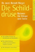 Cover-Bild zum Titel 'Die Schilddrüse' von 'Berndt Rieger'