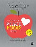 Das große Peace Food-Buch - Ruediger Dahlke