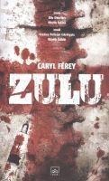 Zulu - Caryl Ferey