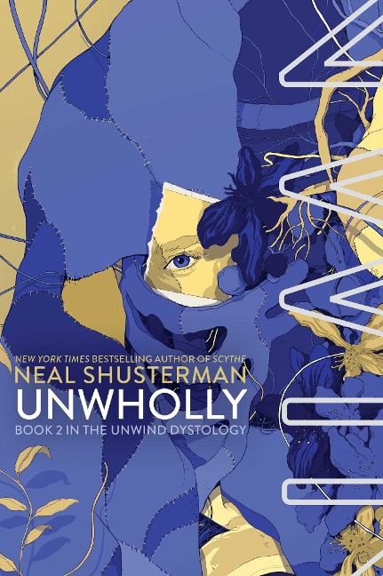Unwholly - Neal Shusterman
