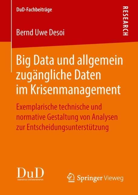 Big Data und allgemein zugängliche Daten im Krisenmanagement - Bernd Uwe Desoi
