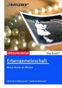 Cover-Bild zum Titel 'Erbengemeinschaft' von 'Günther Dingeldein, Martin Wahlers'