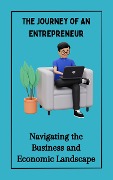 The Journey of an Entrepreneur : Navigating the Business and Economic Landscape - Ruchini Kaushalya