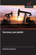 Cover-Bild zum Titel 'Surowy pocz¿tek' von 'Kristina Ericson'