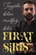 Cover-Bild zum Titel 'Tezgahi Bilen Mutfagi Bilir' von 'Firat Siris'