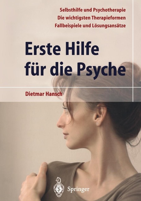 Erste Hilfe für die Psyche - Dietmar Hansch