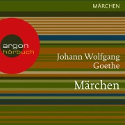Cover-Bild zum Titel 'Märchen' von 'Johann Wolfgang von Goethe'