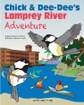 Chick & Dee-Dee's Lamprey River Adventure - Suzanne Petersen