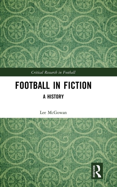 Football in Fiction - Lee Mcgowan