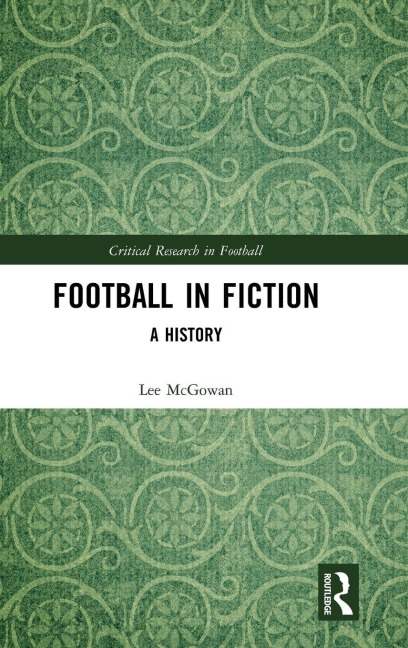 Football in Fiction - Lee Mcgowan