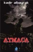 Cover-Bild zum Titel 'Atmaca' von 'Kadir Albayrak'