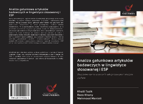 Analiza gatunkowa artyku¿ów badawczych w lingwistyce stosowanej i ESP - Khalil Tazik, Reza Khany, Mahmood Maniati
