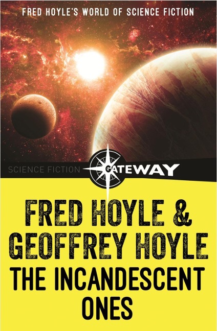 The Incandescent Ones - Fred Hoyle, Geoffrey Hoyle