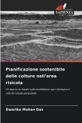 Cover-Bild zum Titel 'Pianificazione sostenibile delle colture nell'area risicola' von 'Dwarika Mohan Das'