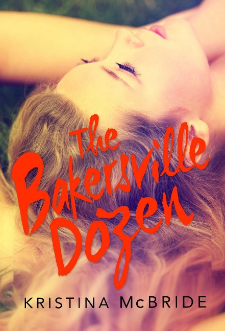 The Bakersville Dozen - Kristina Mcbride