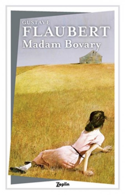 Madam Bovary - Gustave Flaubert