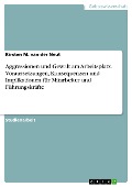 Cover-Bild zum Titel 'Aggressionen und Gewalt am Arbeitsplatz. Voraussetzungen, Konsequenzen und Implikationen für Mitarbeiter und Führungskräfte' von 'Kirsten M. van der Neut'