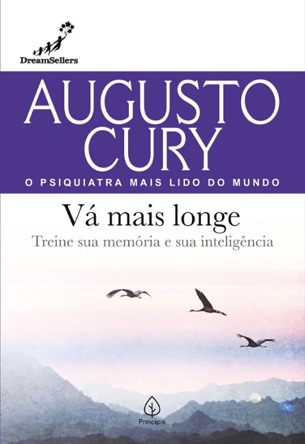 Vá mais longe - Augusto Cury