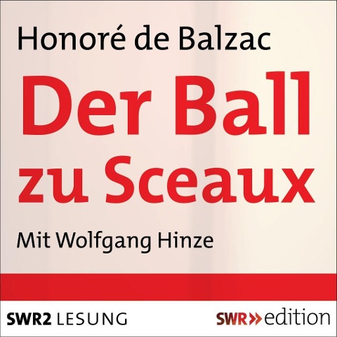 Der Ball zu Sceaux - Honoré de Balzac