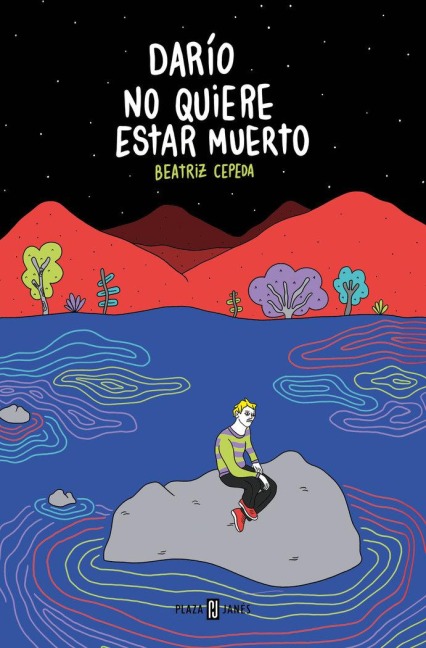 Darío No Quiere Estar Muerto / Darío Doesn't Want to Be Dead - Beatriz Cepeda