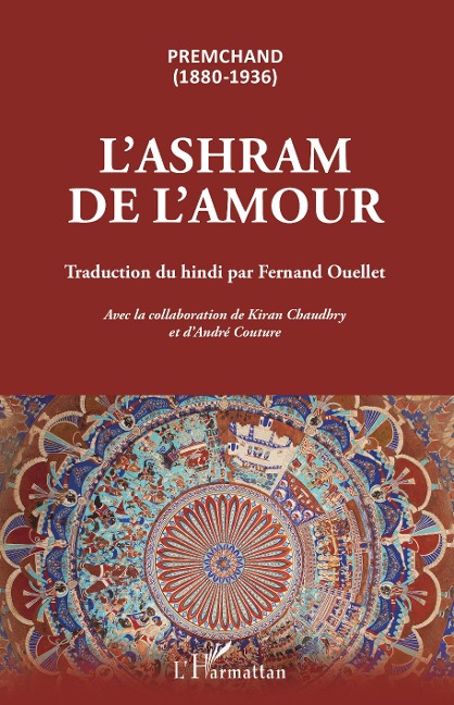 L'ashram de l'amour - Premchand, Fernand Ouellet, Kiran Chaudhry, André Couture
