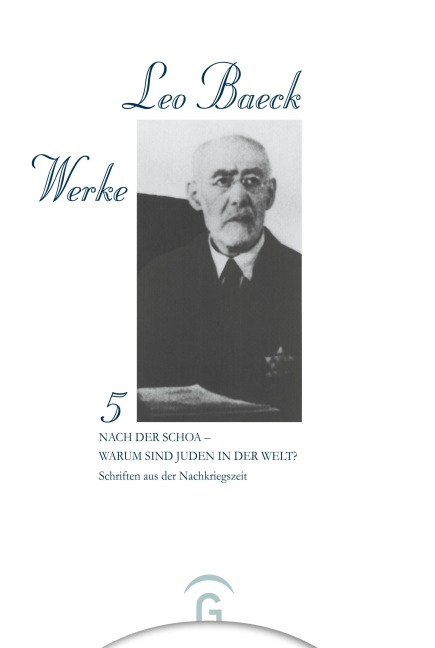 Nach der Schoa - Warum sind Juden in der Welt? - Leo Baeck